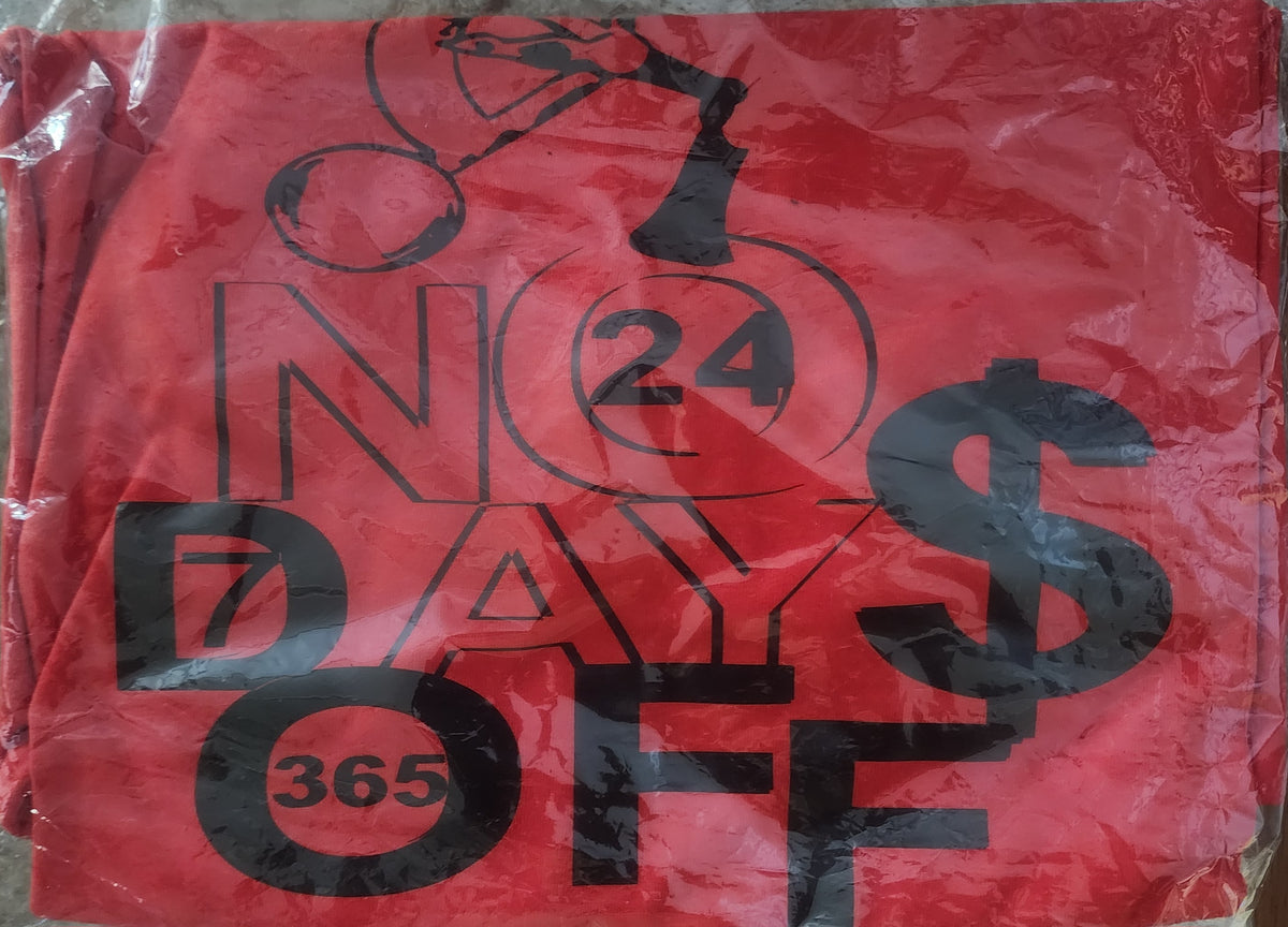 'No Days' T-shirt